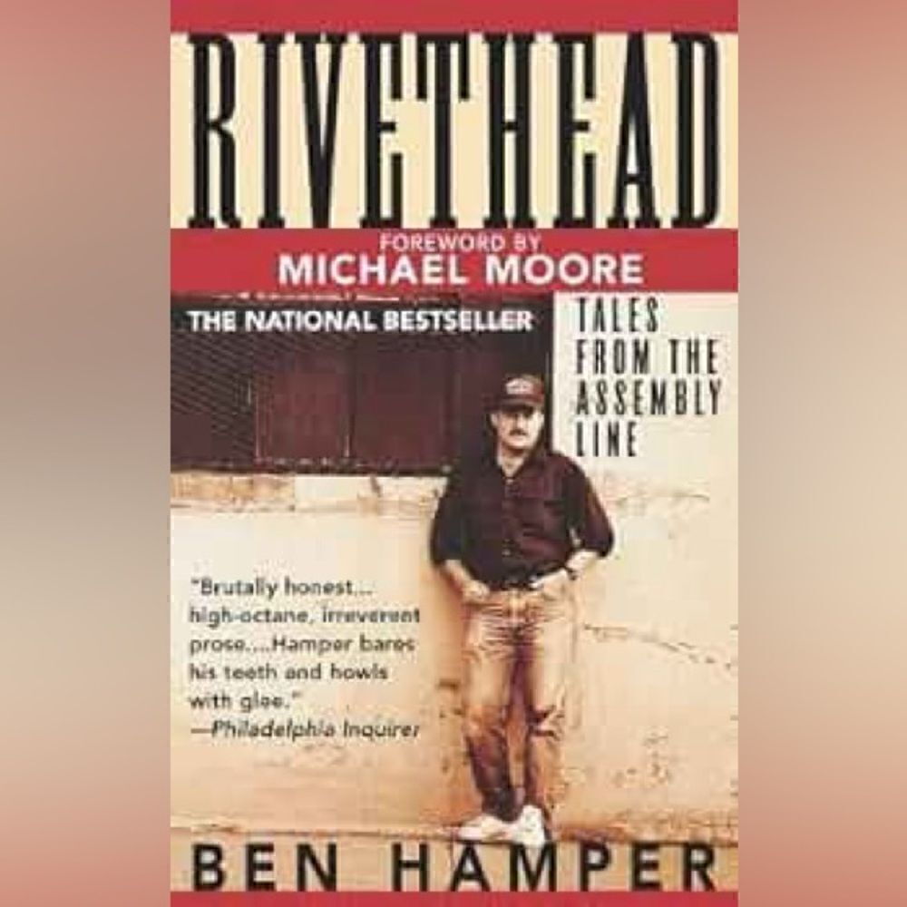 Rivethead by Ben Hamper